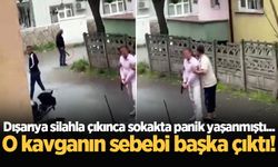 Dışarıya silahla çıkınca sokakta panik yaşanmıştı... O kavganın sebebi başka çıktı!