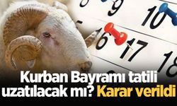 Kurban Bayramı tatili uzatılacak mı? Karar verildi