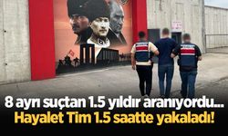 8 ayrı suçtan 1.5 yıldır aranıyordu... Hayalet Tim 1.5 saatte yakaladı!