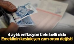 4 aylık enflasyon farkı belli oldu: Emeklinin kesinleşen zam oranı değişti