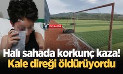 Halı sahada korkunç kaza! Kale direği öldürüyordu
