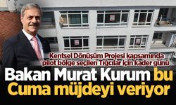Kentsel Dönüşüm Projesi kapsamında pilot bölge seçilen Tığcılar için kader günü: Bakan Kurum bekleniyor
