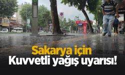 Sakarya'da kuvvetli yağış bekleniyor