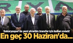 Sakaryaspor'da yeni yönetim transfer için kolları sıvadı! En geç 30 Haziran'da...