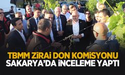 TBMM Zirai Don Araştırma Komisyonu Sakarya'da
