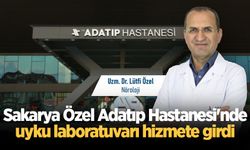 Sakarya Özel Adatıp Hastanesi'nde uyku laboratuvarı hizmete girdi