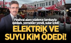 Erenler Belediyesi önündeki o festivalin elektrik ve suyunu kim ödedi!