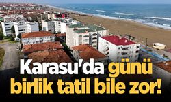 Karasu'da günü birlik tatil bile zor!