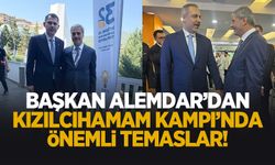 Başkan Alemdar Kızılcıhamam Kampı'nda Bakanlar ile görüştü