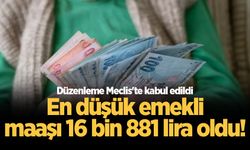 En düşük emekli maaşı 16 bin 881 lira oldu! Düzenleme Meclis'te kabul edildi