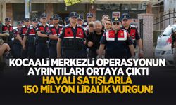 Dev operasyonun ayrıntıları ortaya çıktı; Böyle vurgun yapmışlar!