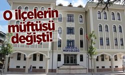 O ilçelerin müftüsü değişti!