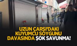 30 milyonluk kuyumcu soygunu davasında son celse!