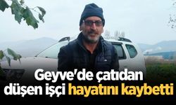 Geyve'de çatıdan düşen işçi hayatını kaybetti