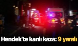 Hendek'te kanlı kaza: 9 yaralı