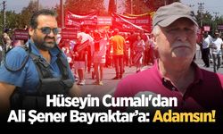 Hüseyin Cumalı'dan Ali Şener Bayraktar’a: Adamsın!