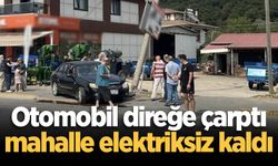Otomobil direğe çarptı, mahalle elektriksiz kaldı