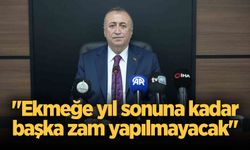 Türkiye Fırıncılar Federasyonu Balcı: "Ekmeğe yıl sonuna kadar başka zam yapılmayacak"