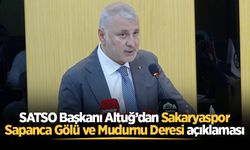 SATSO Başkan Altuğ’dan Sakaryaspor, Sapanca Gölü ve Mudurnu Deresi açıklaması