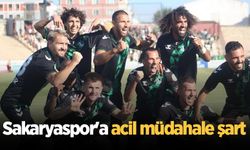 Sakaryaspor'a acil müdahale şart