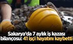 Sakarya’da 7 aylık iş kazası bilançosu: 41 işçi hayatını kaybetti