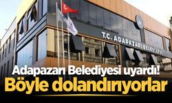 Adapazarı Belediyesi'nden uyarı: Yöneticilerin ismini kullanarak dolandırıcılık yapıyorlar!