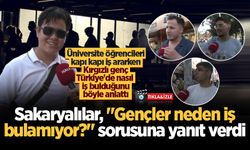 Sakaryalılar, "Gençler neden iş bulamıyor?" sorusuna yanıt verdi