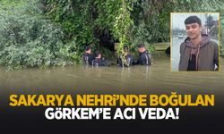 Sakarya Nehri'nde boğulan Görkem toprağa verildi