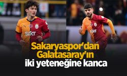 Sakaryaspor'dan Galatasaray'ın iki yeteneğine kanca