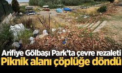Arifiye Gölbaşı Park’ta çevre rezaleti: Piknik alanı çöplüğe döndü
