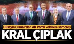Hüseyin Cumalı’dan AK Partili vekillere sert çıkış: "Kral çıplak!"