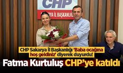 CHP Sakarya İl Başkanlığı 'Baba ocağına hoş geldiniz' diyerek duyurdu! Fatma Kurtuluş CHP’ye katıldı