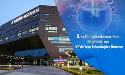 Özel Adatıp Hastanesi’nden bilgilendirme: IVF’de yeni teknolojiler dönemi