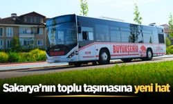 Sakarya’nın toplu taşımasına yeni hat