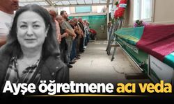 Ayşe öğretmene acı veda