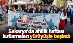 Sakarya'da ahilik haftası kutlamaları yürüyüşle başladı