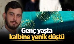 Genç yaşta kalbine yenik düştü