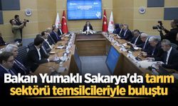 Bakan Yumaklı Sakarya'da tarım sektörü temsilcileriyle buluştu