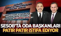 SESOB seçimleri öncesinde oda başkanları patır patır istifa ediyor!