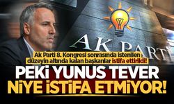 Peki Yunus Tever niye istifa etmiyor!