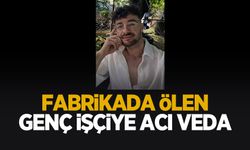 Genç işçi toprağa verildi