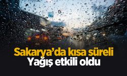 Sakarya’da yağmur sürprizi