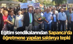 Eğitim sendikalarından Sapanca'da öğretmene yapılan saldırıya tepki