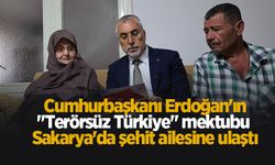Cumhurbaşkanı Erdoğan'ın, "Terörsüz Türkiye" mektubu Sakarya'da şehit ailesine ulaştı