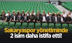 Sakaryaspor'da 2 isim daha istifa etti