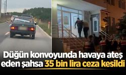Düğün konvoyunda havaya ateş eden şahsa 35 bin lira ceza kesildi!