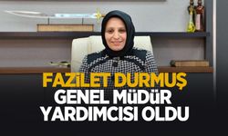 Fazilet Durmuş Genel Müdür Yardımcılığına atandı