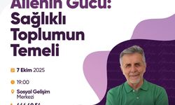 Büyükşehir Güçlü Aile Akademisi başlıyor: İlk program belli oldu…