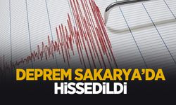 Sakarya'da hissedilen deprem