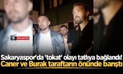 Sakaryaspor'da 'tokat' olayı tatlıya bağlandı! Caner ve Burak taraftarın önünde barıştı